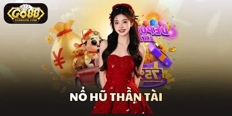 Nổ Hũ Thần Tài