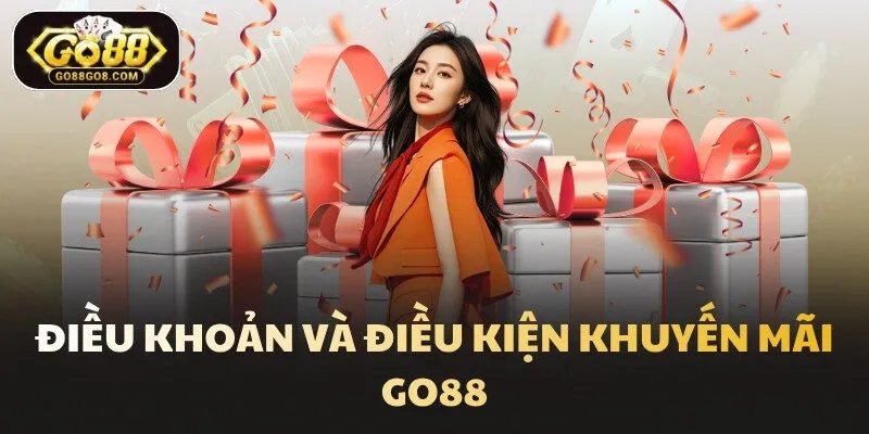 Điều khoản và điều kiện khuyến mãi Go88